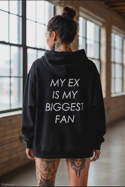 FVCKERZ® Oversized Hoodie // My ex is my biggest fan